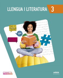 EDEBE, LLENGUA I LITERATURA 3 - Connecta D'una Altra Manera