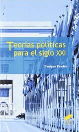 SINTESIS EDITORIAL, TEORIAS POLITICAS PARA EL S. XXI- - VV.AA.