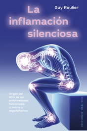 La inflamación silenciosa, Guy Roulier - OBELISCO EDICIONES
