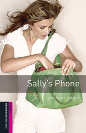 OXFORD UNIVERSITY PRESS Sallys Phone (BKWL.STARTERS) +MP3 PACK, Christine Lindop - OXFORD UNIVERSITY PRESS