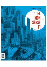 Les Punxes Distribuidora S.L. El món sense fi (català)