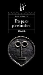 ANAYA, Tres pasos por el misterio - Agustín Fernández Paz