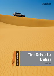 OXFORD UNIVERSITY PRESS Dominoes 2: The Drive to Dubai MP3 Pack, Julie Till