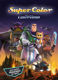 DISNEY LIBROS, Lightyear. Supercolor