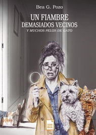 Un fiambre, demasiados vecinos y muchos pelos de gato, Bea G. Pozo - DONBUK EDITORIAL