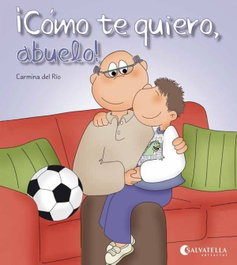 SALVATELLA, ¡Cómo te quiero, abuelo! - ¡HOY ES UN DIA ESPECIAL!