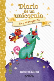 ANAYA, Diario de un unicornio 2. Lin y el dragoncito