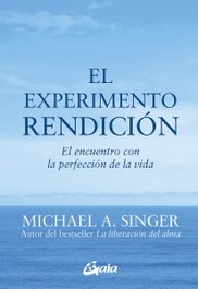 GAIA, El experimento rendición, Michael A. Singer
