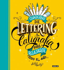 AGUILAR, Cuaderno de Lettering y Caligrafía para relajarse todo el año, Dirty Harry - AGUILAR