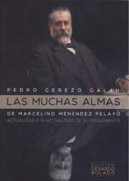 Las muchas almas de Marcelino Menéndez Pelayo, Pedro Cerezo Galán - Ediciones Tantin