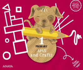 ANAYA, ARTS & CRAFTS 1ºPRIMARIA. PUPIL'S BOOK. ANDALUCÍA 2023 - VV.AA