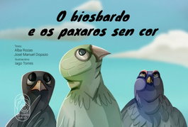 BOADICEA, O biosbardo e os paxaros sen cor - Alba Rozas; Jose Manuel Dopazo