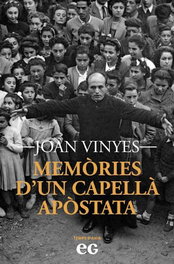 Memòries d'un Capellà Apostata, Joan Vinyes Miralpeix - Editorial Gavarres
