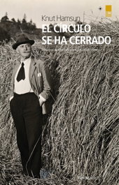 El Círculo Se Ha Cerrado, Knut Hamsun - NORDICA LIBROS