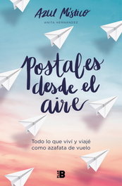 Postales desde el aire, Azul Místico (Anita Hernández) - PLAN B