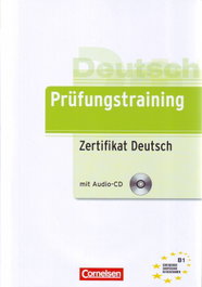 CORNELSEN, Prufungstraining Zertifikat Deutsch B1 (+Solucionario)
