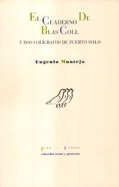 El cuaderno de Blas Coll, Eugenio Montejo - PRE-TEXTOS