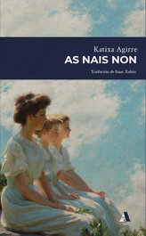 As nais non, Katixa Agirre - AIRA EDITORIAL
