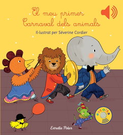 Estrella Polar, El meu primer carnaval dels animals - Severine Cordier