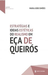 Estrategias e ideias esteticas realismo eça queiros, Maria Joao Simoes - EDIÇOES ESGOTADAS
