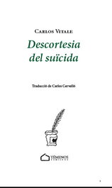 Descortesia del suïcida, Carlos Vitale - TEMENOS
