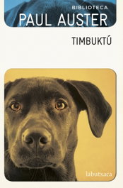 TIMBUKTÚ, Paul Auster - LABUTXACA
