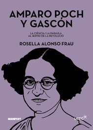 (CAT).AMPARO POCH Y GASCON.(UPEC), Rosella Alonso Frau - MANIFEST LLIBRES