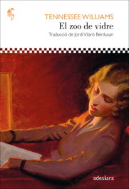 El zoo de vidre, Tennessee Williams - ADESIARA