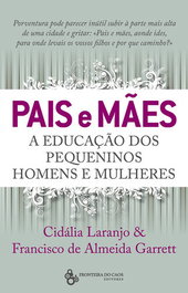 PAIS E MÃES, VV.AA. - FRONTEIRA DO CAOS EDITORES