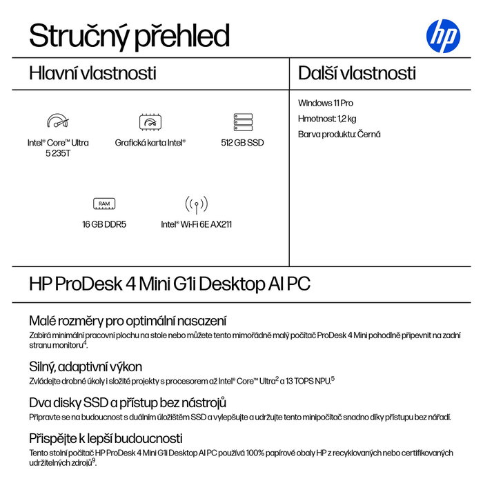 HP ProDesk 4 Mini G1i CU5 235T 16GB 512SSD W11 Pro QWERTY HP ProDesk 4 Mini G1i CU5 235T 16GB 512SSD W11 Pro QWERTY