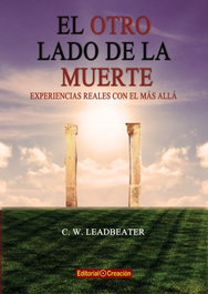 El otro lado de la muerte, C.W. Leadbeater - CREACION