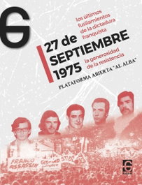 27 de septiembre 1975. La generosidad de la resistencia, Cristina Ridruejo Ramos - EL GARAJE EDICIONES