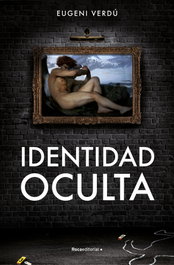 Identidad oculta, Eugenio Verdu - ROCA EDITORIAL