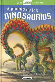 SUSAETA EDICIONES, El mundo de los dinosaurios - VV.AA.
