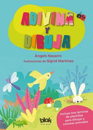 EDICIONES B, ADIVINA Y DIBUJA - Àngels Navarro