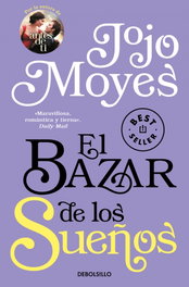 El bazar de los sueños, Jojo Moyes - DEBOLSILLO