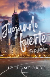Jugando fuerte (La Ciudad de los Vientos 2), Liz Tomforde - MONTENA
