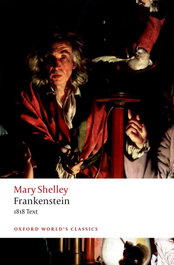 OXFORD UNIVERSITY PRESS Frankenstein or the Modern Prometheus (Worlds Classics)