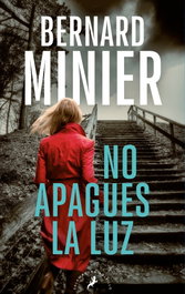 No apagues la luz, Bernard Minier - SALAMANDRA BOLSILLO