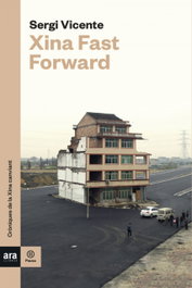 XINA FAST FORWARD, Sergi Vicente - ARA LLIBRES