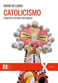 Catolicismo, Henri de Lubac - ENCUENTRO