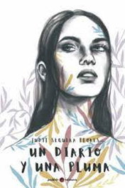 Un diario y una pluma, Judit Sequera Flores - POSTDATA EDICIONES