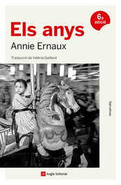 Els anys, Annie Ernaux - ANGLE