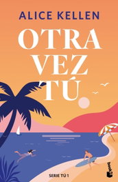 BOOKET, Otra vez tú - Alice Kellen