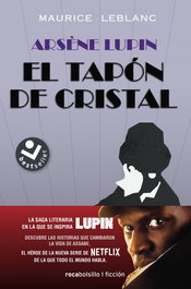 Arsène Lupin. El tapón de cristal, Maurice Leblanc - ROCABOLSILLO