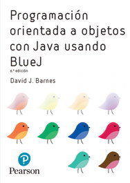 Programación Orientada a Objetos con Java usando BlueJ, VV.AA. - ADDISON WESLEY