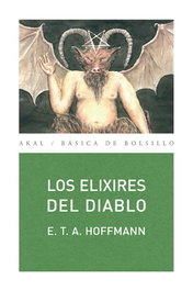 Elixires del diablo, Ernst Theodor Amadeus Hoffmann - AKAL