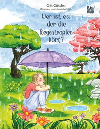 BABIDI-BU, Wer ist es, der die Regentropfen hört? - La Mirada de Daniel