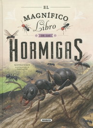 SUSAETA EDICIONES, El magnífico libro de las hormigas, Manuela Román - SUSAETA EDICIONES
