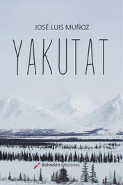 YAKUTAT, José Luis Muñoz - BOHODON